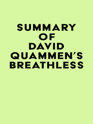 cover image of Summary of David Quammen's Breathless